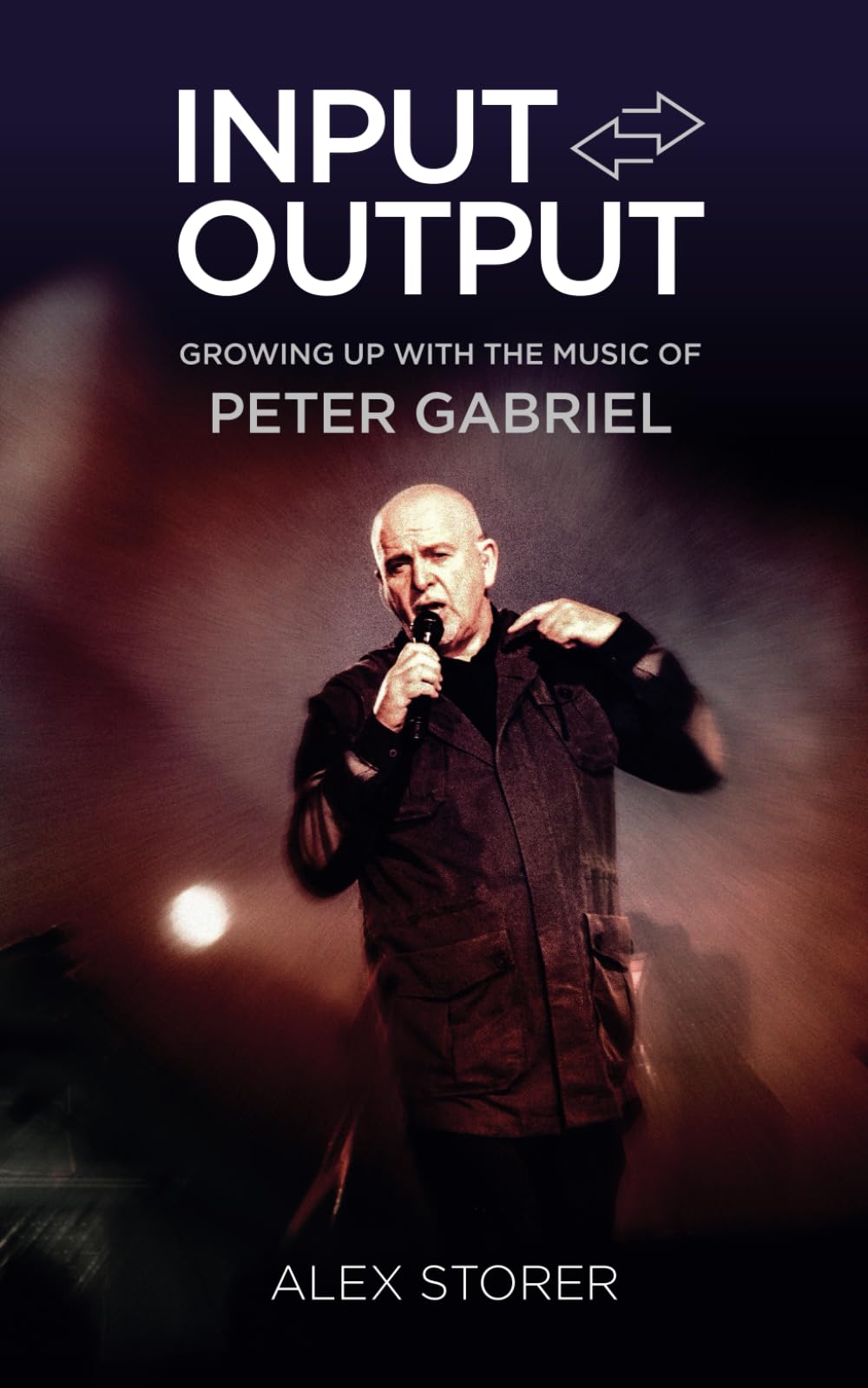 Input/Output: Growing Up With the Music of Peter Gabriel