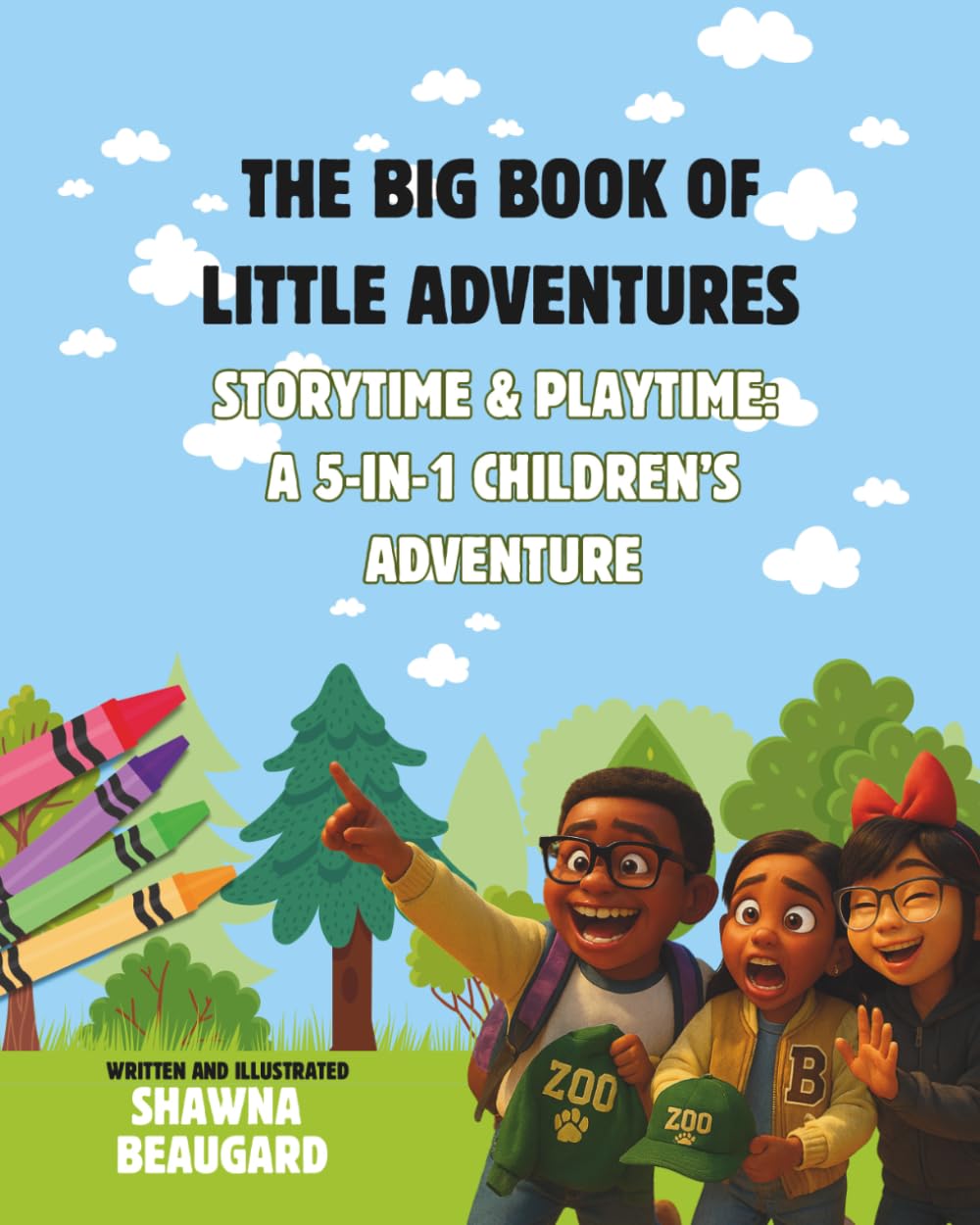 The Big Book of Little Adventures: Storytime & Playtime: A 5-in-1 Children’s Adventure