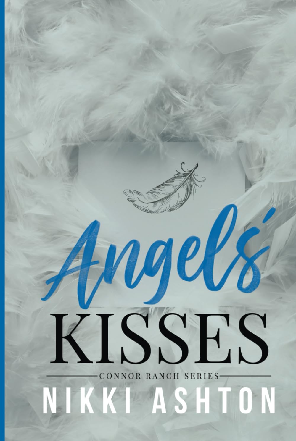 Angels' Kisses (The Connor Ranch Trilogy)