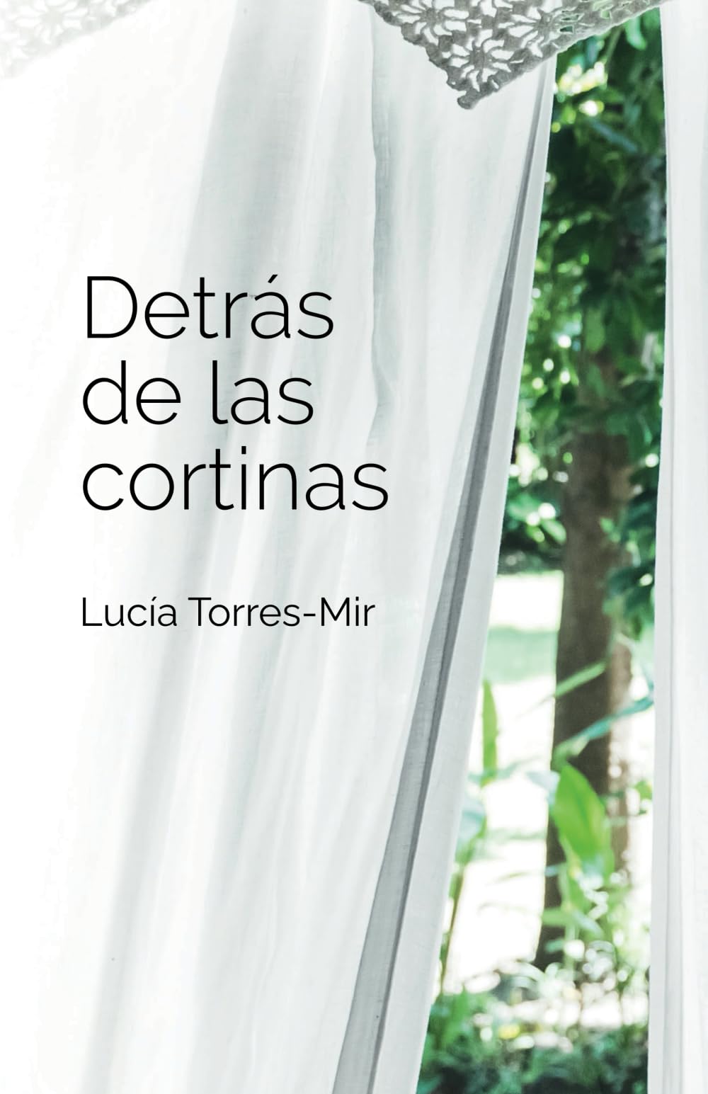 Detrás de las cortinas