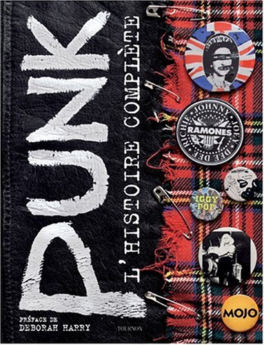 Télécharger PUNK L'HISTOIRE COMPLETE livre En ligne