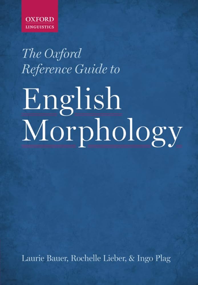 Amazon.com: OXF REF GUIDE ENGLISH MORPHOLOGY P (Oxford