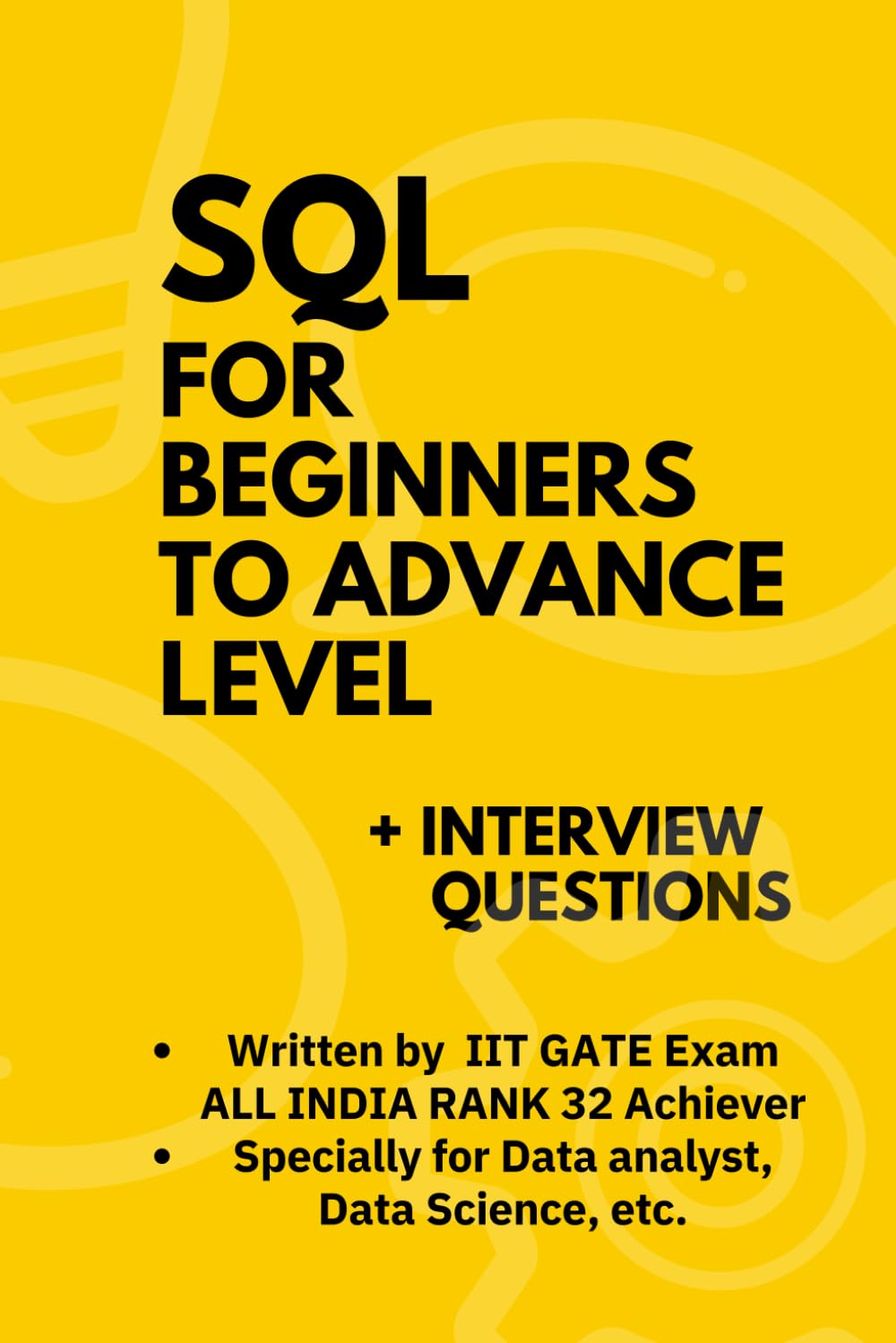 SQL for beginners to advance level: SQL book for data analysis data ...