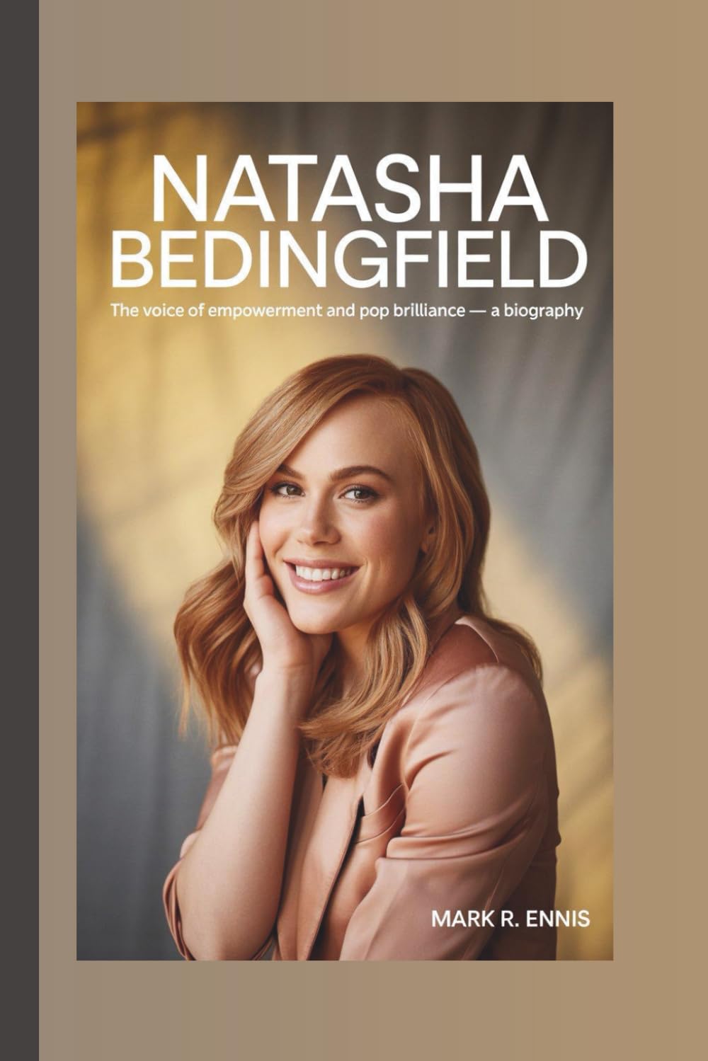 NATASHA BEDINGFIELD: The Voice of Empowerment and Pop Brilliance – A Biography