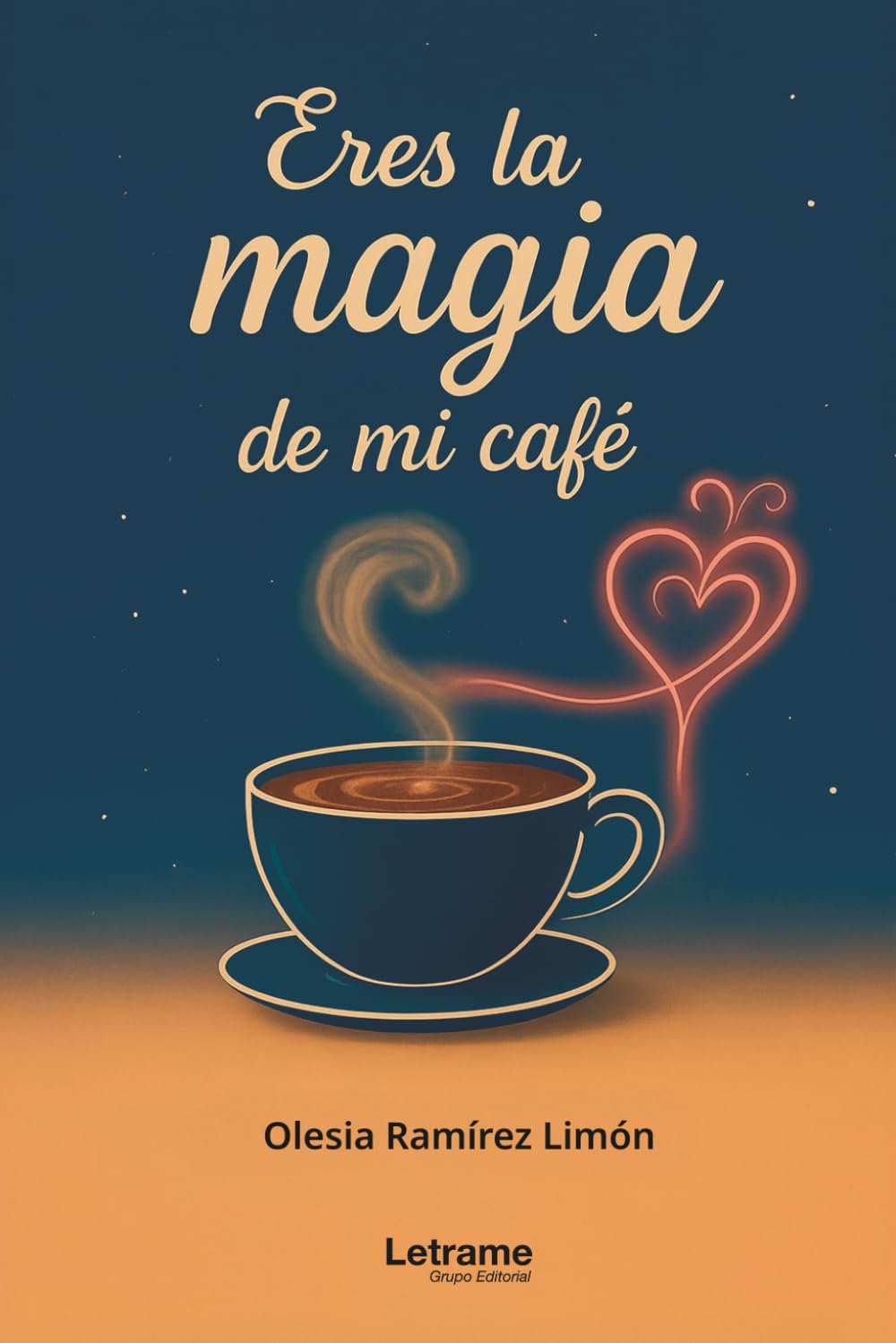 Eres la magia de mi café: 01 (Poesía)