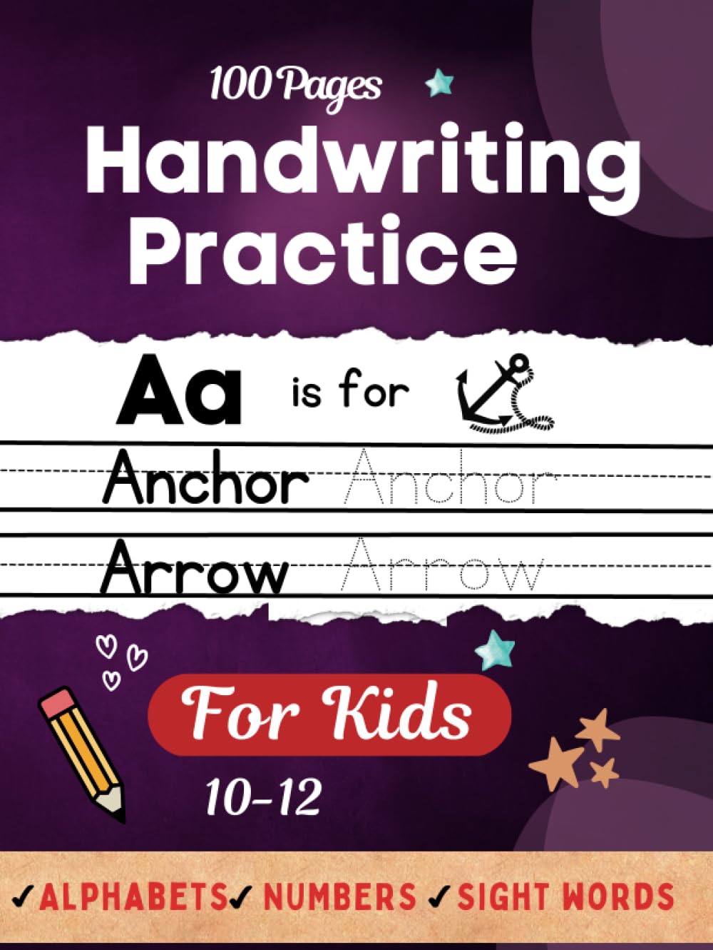 Handwriting Practice for Kids 10-12: Improve your Printing Penmanship Writing Skills and Practice Alphabets and Number Tracing, Sight Words Handwriting Workbook for Kindergarten