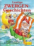  Lustige Zwergen-Geschichten