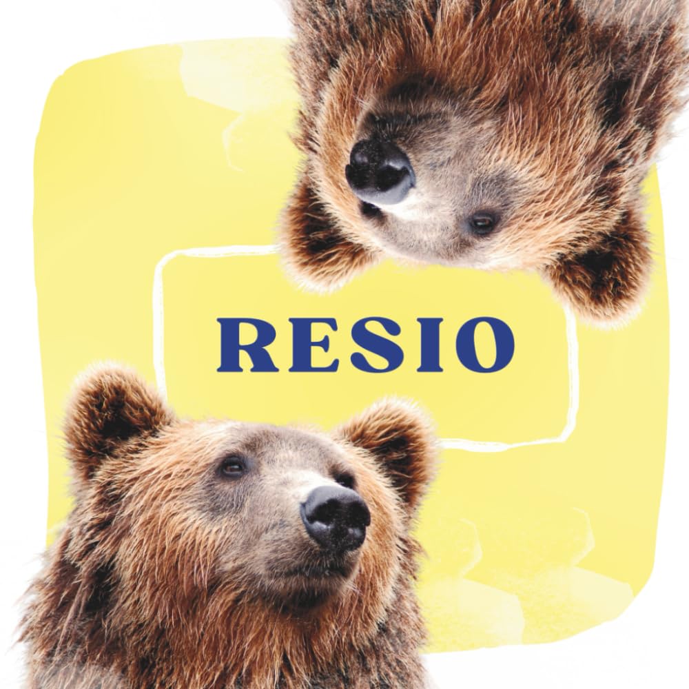 Resio the Bear: Beginnings (Beginning Series)