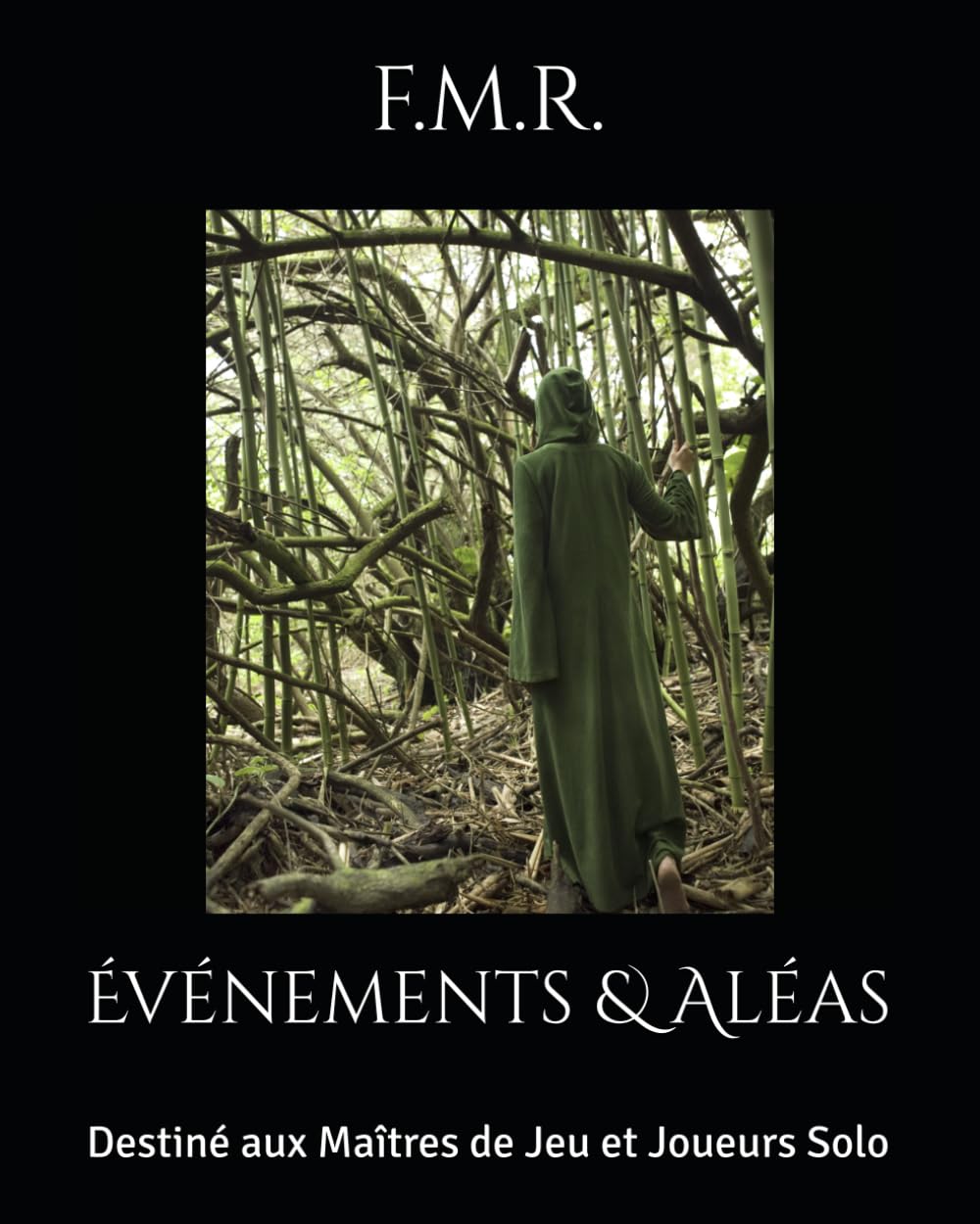Événements & Aléas: Destiné aux Maîtres de Jeu et Joueurs Solo (L'Altériste)