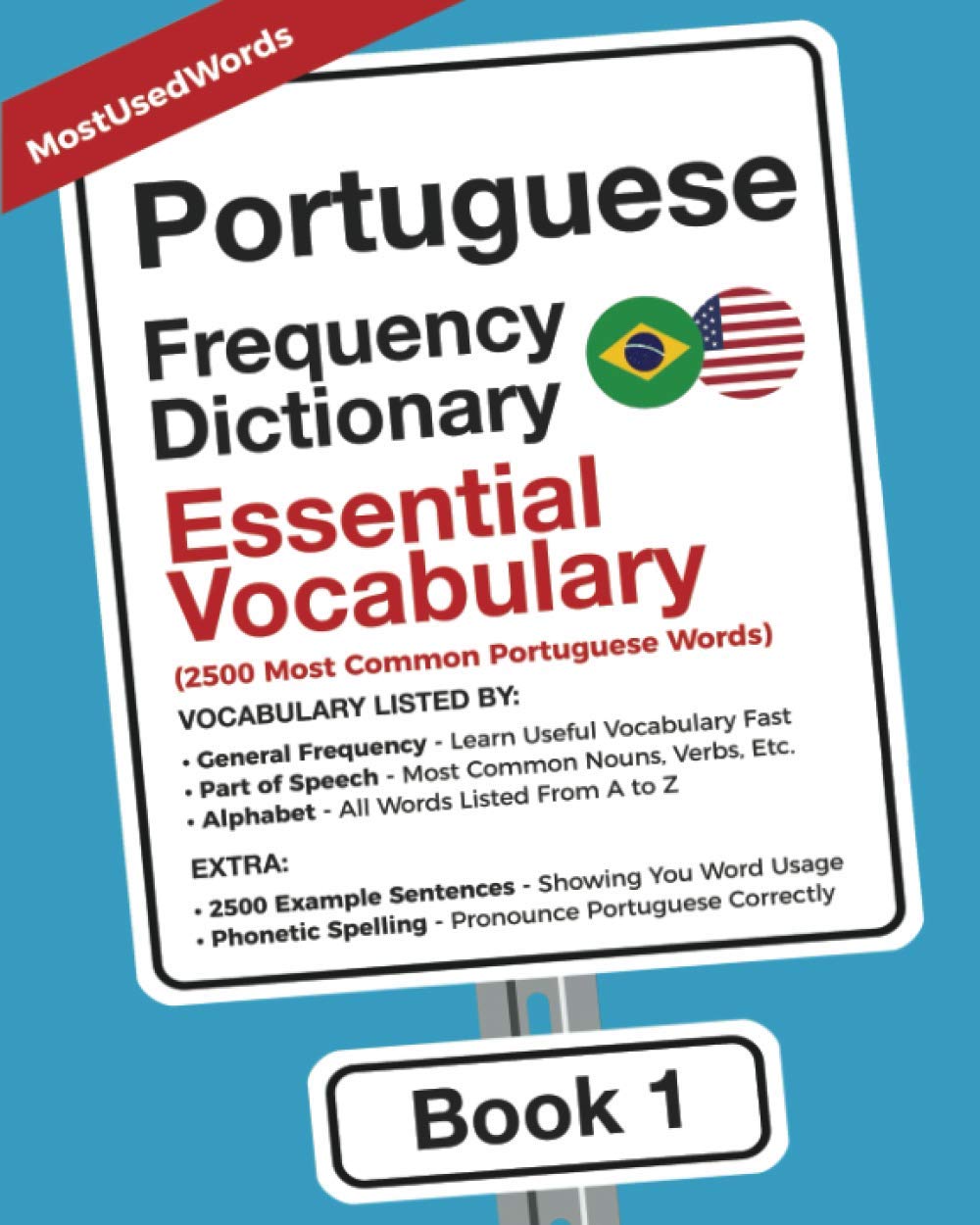 Portuguese Frequency Dictionary - Essential Vocabulary: 2500 Most Common Portuguese Words (Learn Portuguese with the Portuguese Frequency Dictionaries)      Paperback – April 7, 2021