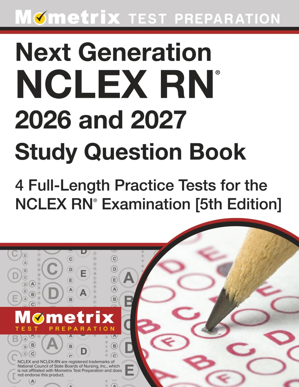Next Generation NCLEX RN Study Question Book: Full-Length Practice Tests for the NCLEX RN Examination: [5th Edition]