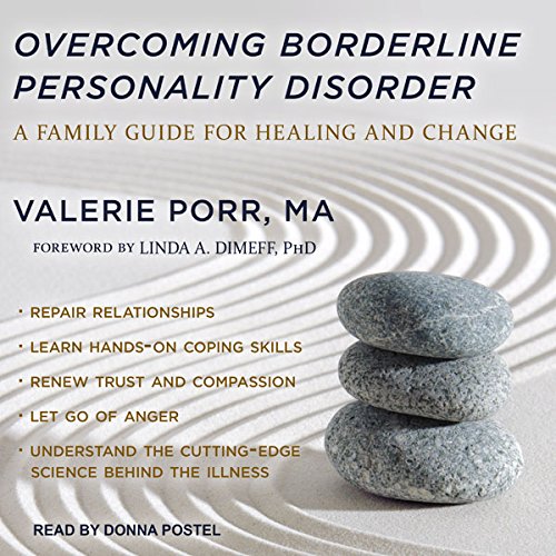 Overcoming Borderline Personality Disorder Audiolibro Por Linda A. Dimeff PhD, Valerie Porr MA arte de portada