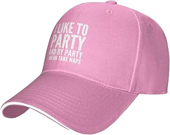 I Like to Party and by Party I Mean Take Naps Hat Adjustable Sandwich Peaked Cap Outdoor Sports Baseball Cap Trucker Cap Pink