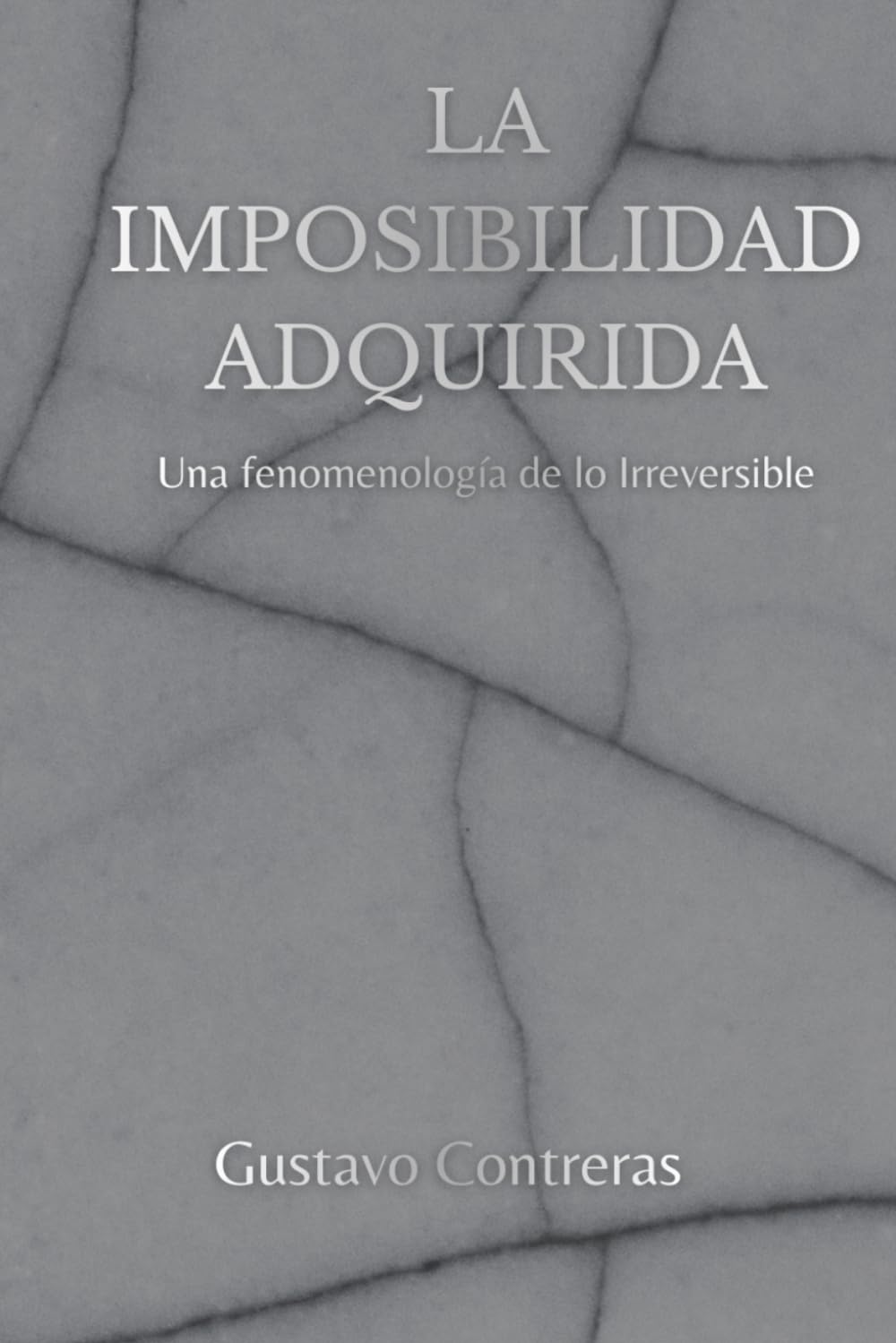 La imposibilidad adquirida: Una fenomenología de lo irreversible: 7 (Ontología de la Practicabilidad)