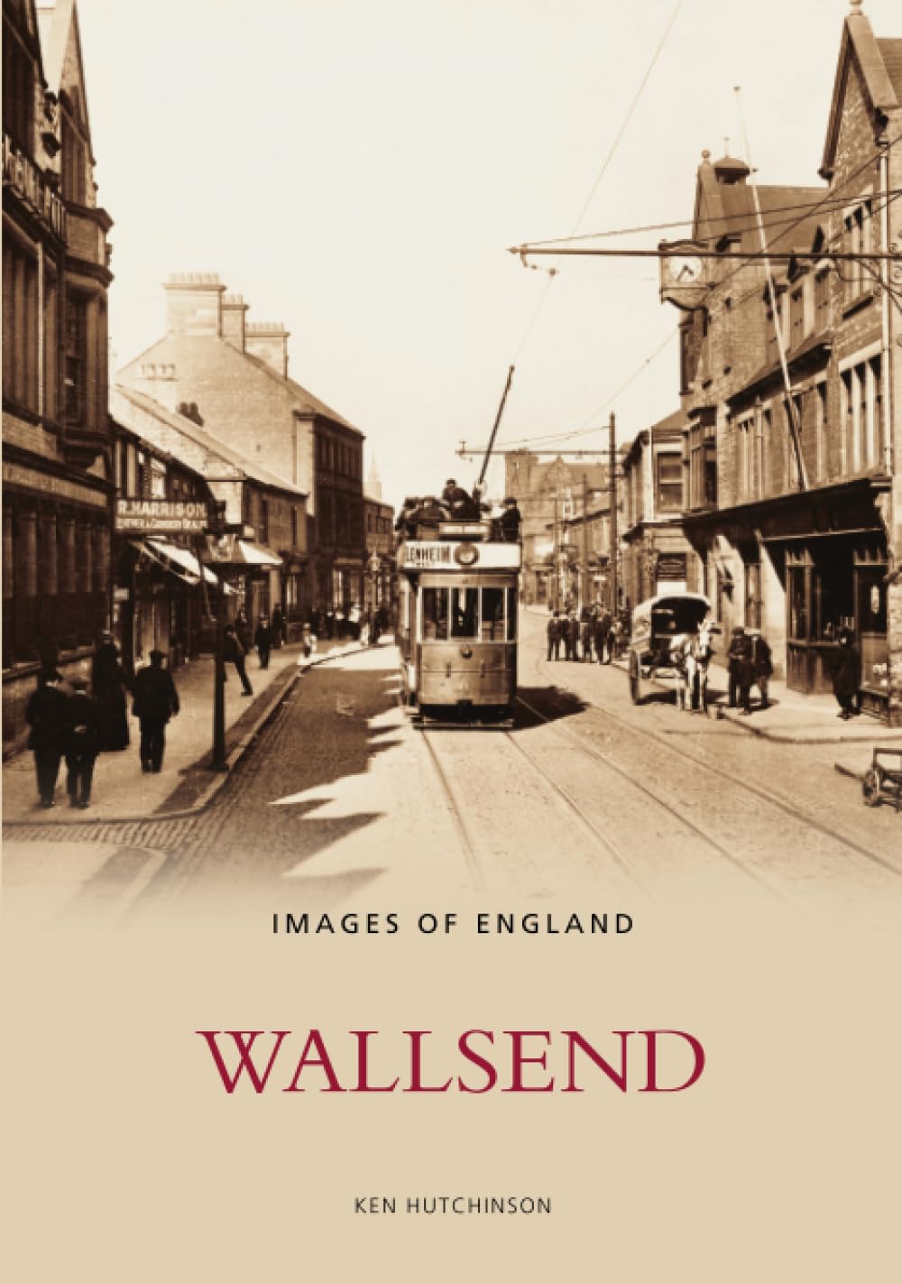 Wallsend (Images of England)