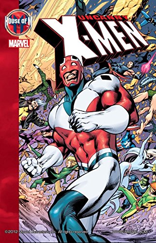 Télécharger House of M: Uncanny X-Men (Uncanny X-Men (1963-2011)) (English Edition) livre En ligne