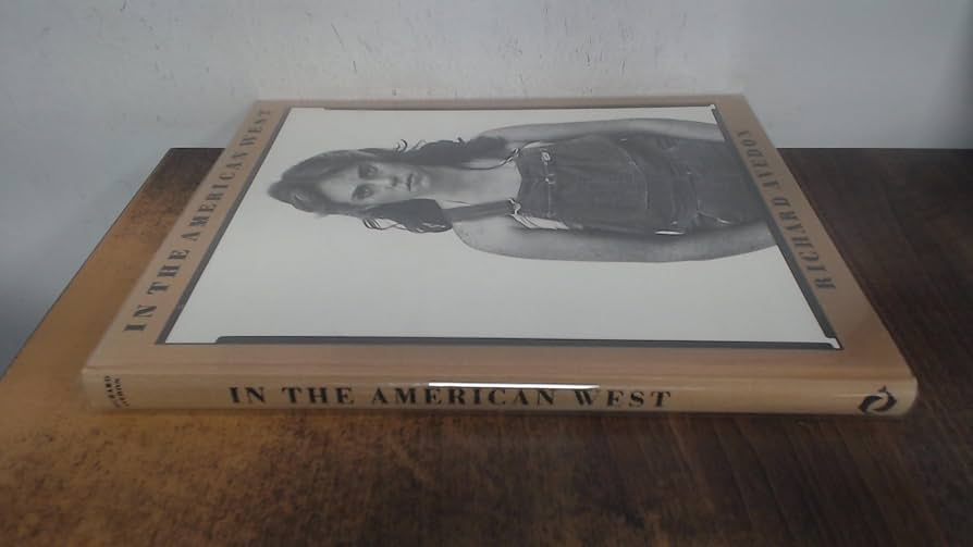 In the American West: 1979-1984 : AVEDON RICHARD: Amazon.co