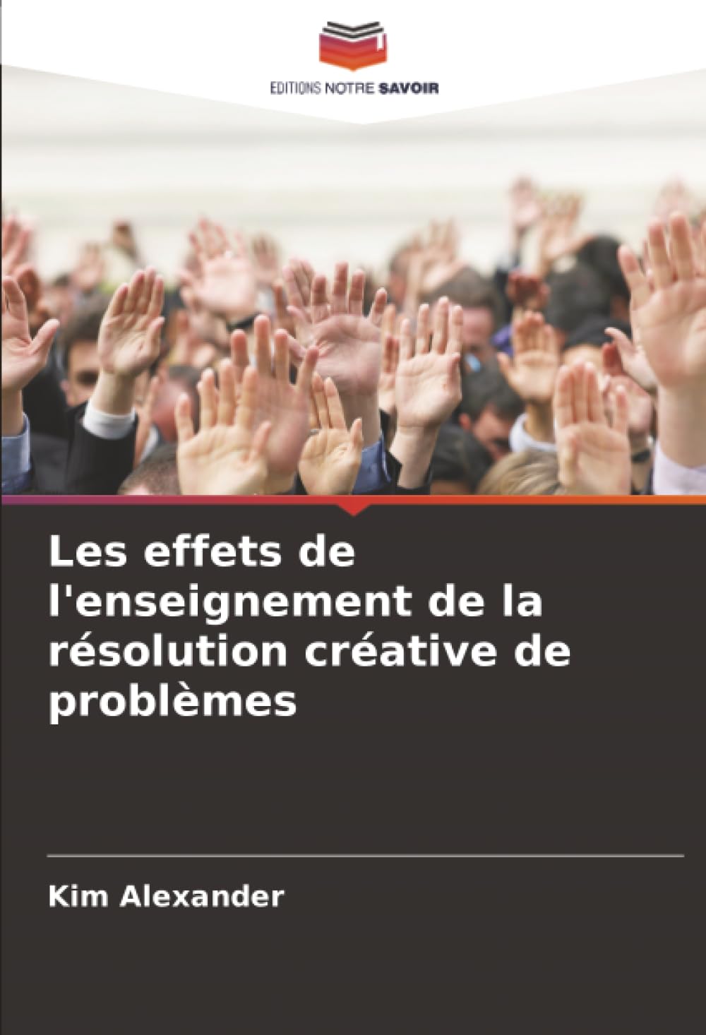 Les effets de l'enseignement de la résolution créative de problèmes