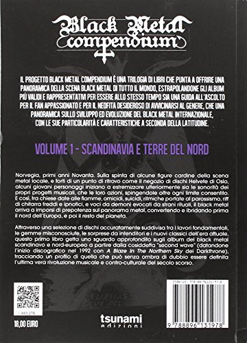 Black Metal Compendium. Guida All'ascolto In 100 Dischi. Scandinavia E Terre Del Nord (Vol. 1) - 2