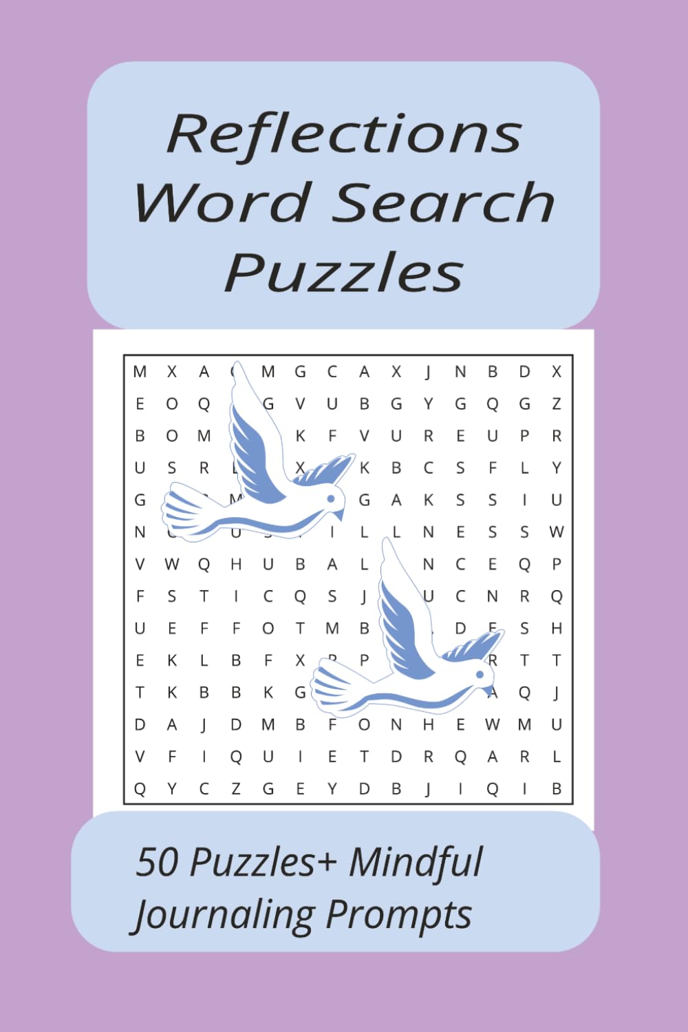 Reflections Word Search Puzzles: 50 Puzzles + Mindful Journaling Prompts