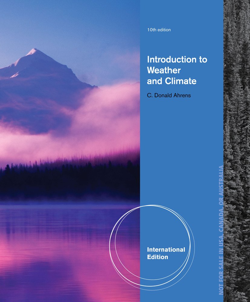 Meteorology Today: An Introduction to Weather, Climate and the Environment, International Edition