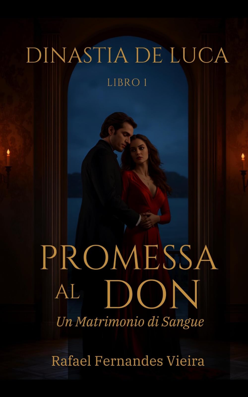 Promessa al Don: Un Matrimonio di Sangue (Dinastia De Luca)
