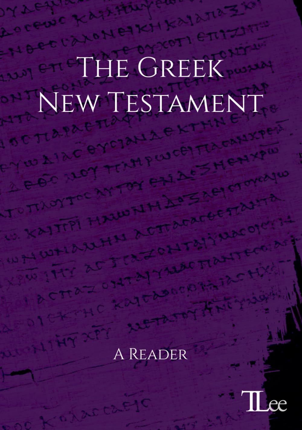 The Greek New Testament: A Reader (Greek New Testament Readers)