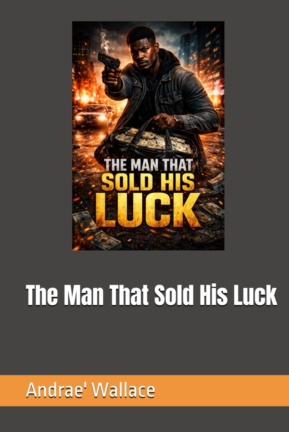 The Man That Sold His Luck