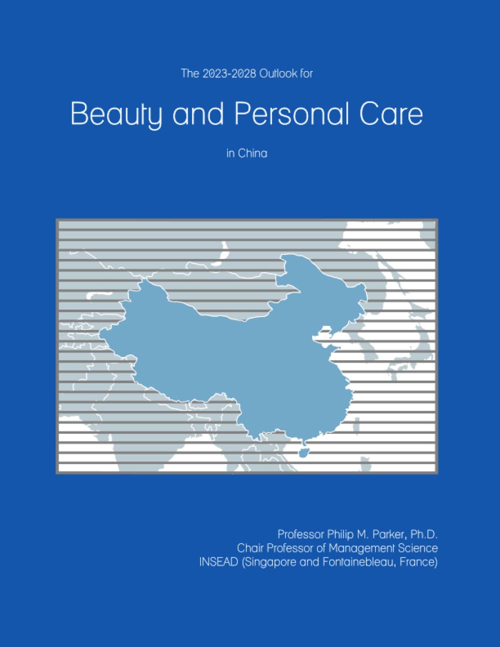The 2023-2028 Outlook for Beauty and Personal Care in China