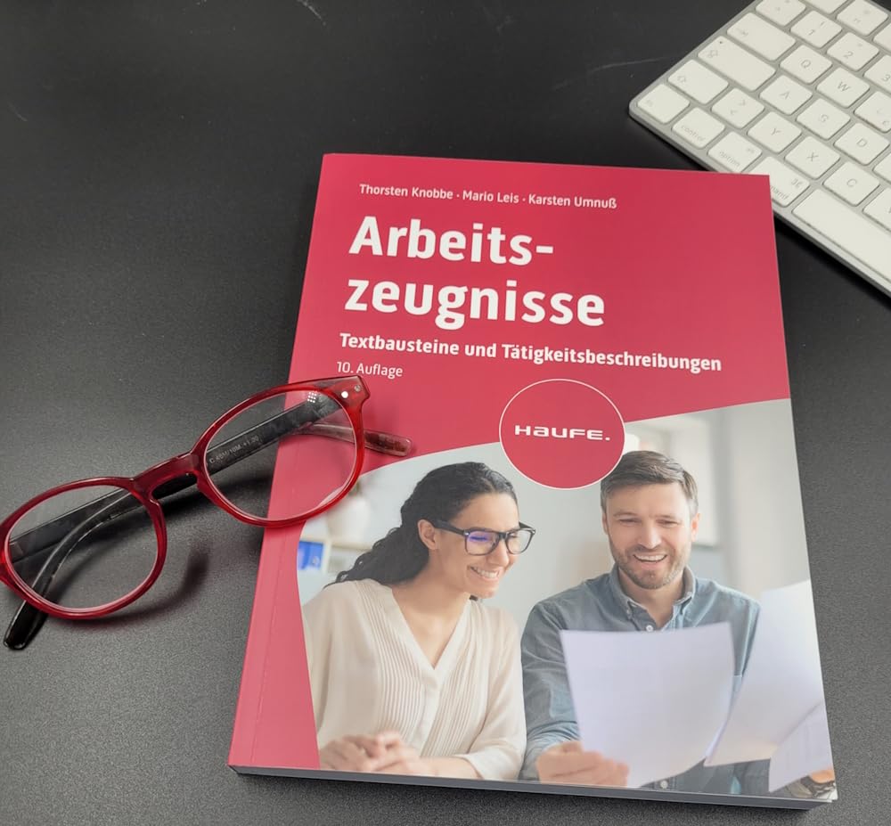 Arbeitszeugnisse: Textbausteine und Tätigkeitsbeschreibungen (Haufe Fachbuch)