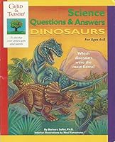 Gifted & Talented: Science Questions & Answers: Dinosaurs: For Ages 6-8 (Gifted & Talented) 0737303484 Book Cover