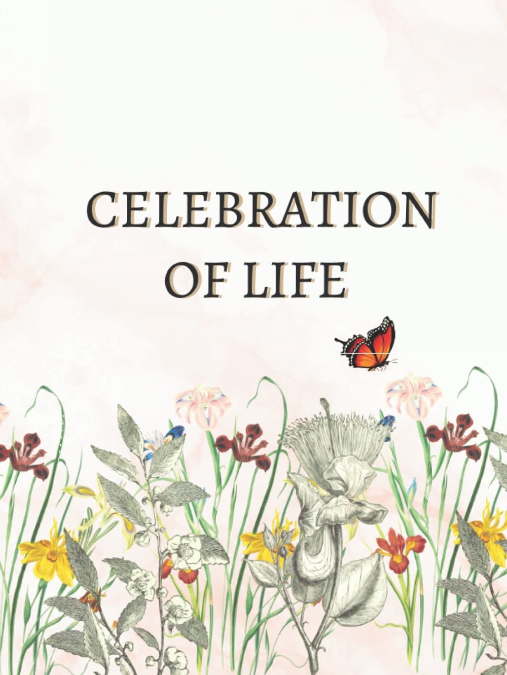 Celebration Of Life Guest Book In Loving Memory Life