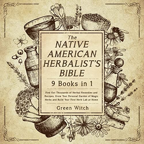The Native American Herbalist’s Bible 9 Books in 1 Find