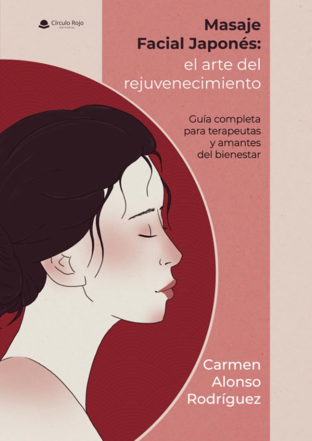 Masaje Facial Japonés: el arte del rejuvenecimiento – Guía completa para terapeutas y amantes del bienestar (Spanish Edition)      Paperback – March 11, 2026