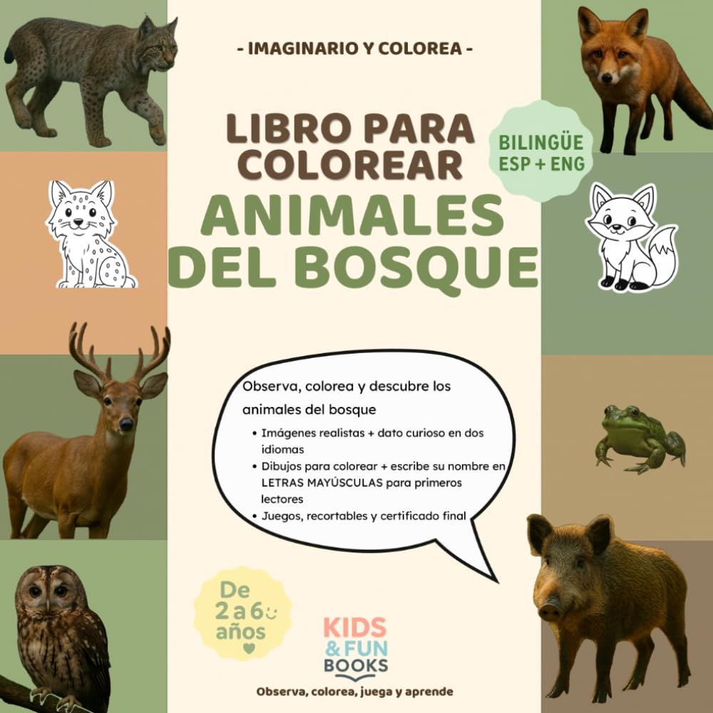 Libro para colorear animales del bosque (2–6 años) – bilingüe ESP-ENG – con imágenes realistas + letra mayúscula + actividades: Inspirado en ... motricidad y atención (Imaginario y Colorea)