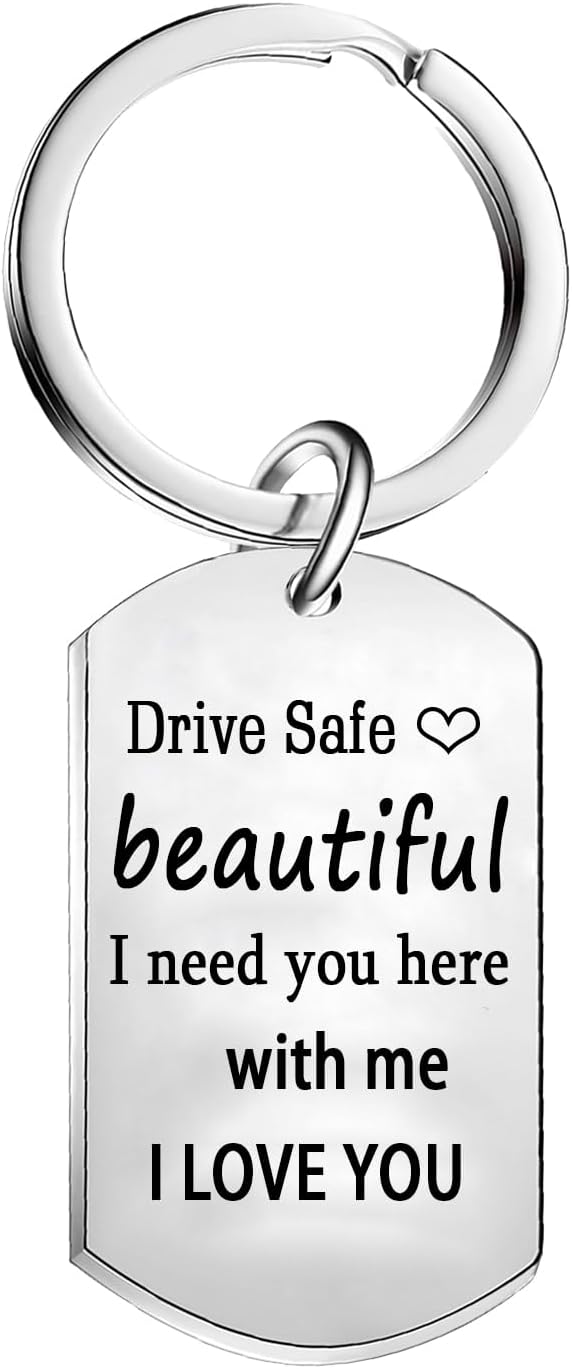 Drive Safe Gifts For Girlfriend Drive Safe Keychain Christmas Valentines Day Gifts For Her Wife Birthday Gifts Drive Safe I Need You Here With Me Keychain