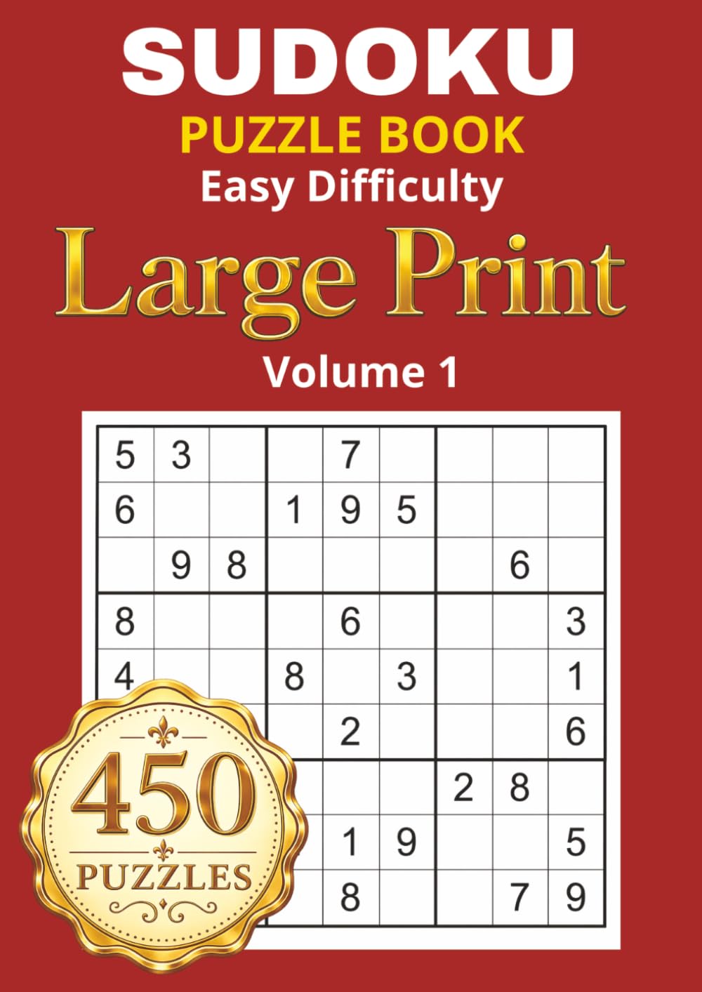 Sudoku Large Print Puzzle Book - Easy Difficulty - Solutions Included.: Attention and Cognitive Stimulation.
