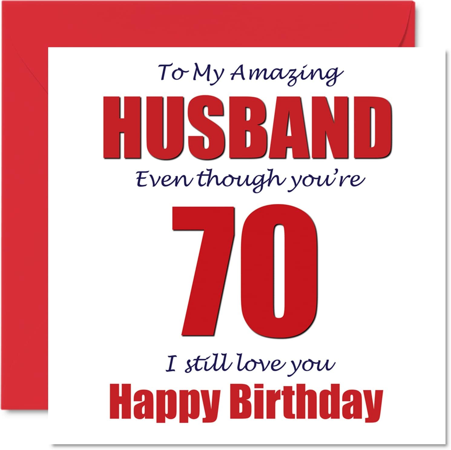 Stuff4 Funny 70th Birthday Cards for Husband - 70 I Still Love You - Happy Birthday Card for Husband from Wife Partner, Seventy Seventieth Hubby Gift, 5.7 x 5.7 Inch Joke Humor Greeting Cards