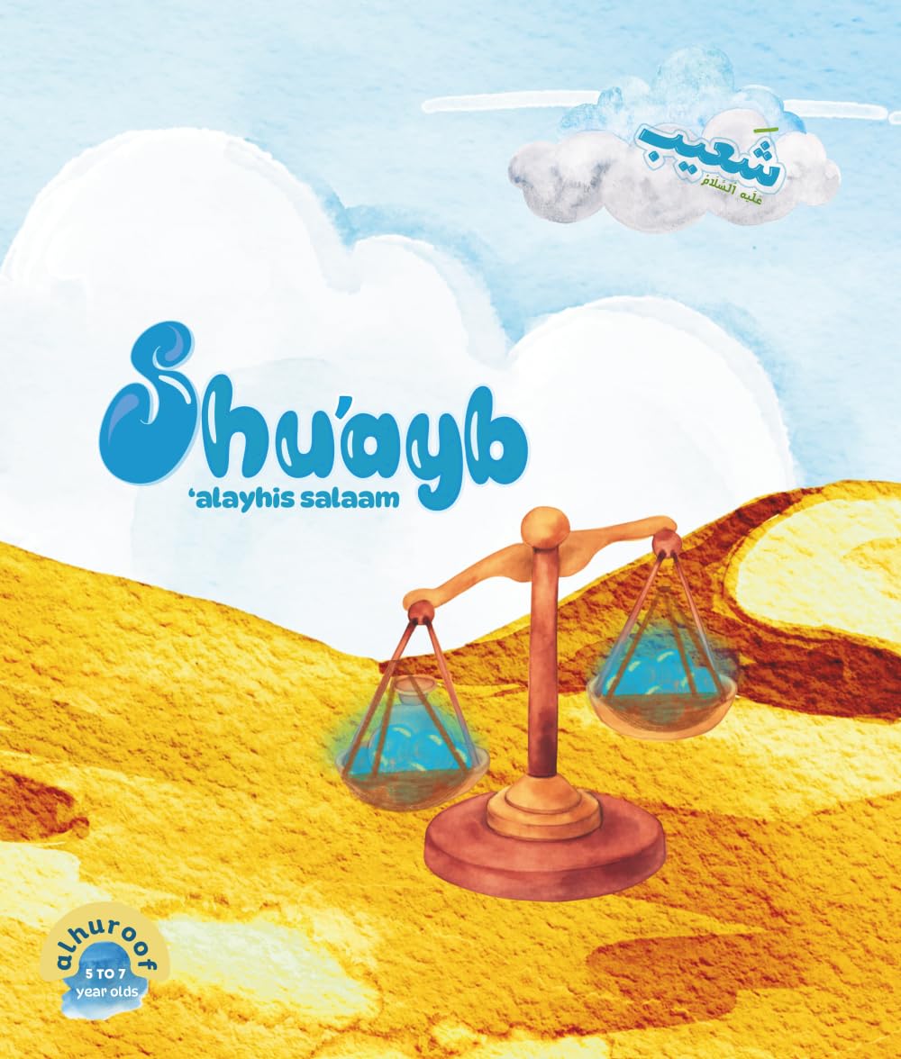 Shu'ayb 'Alayhis Salaam: I am learning about the Prophets!