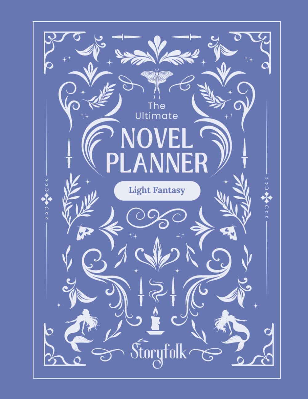 The Ultimate Fantasy Novel Planner | By Storyfolk | Light Aesthetic | World Building | Plotting | Magic System | Character Profiles | & More: This ... ideas. (The Ultimate Fantasy Novel Planners) Ring-bound – Notebook, 18 Aug. 2022