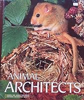 Animal Architects 0870446177 Book Cover