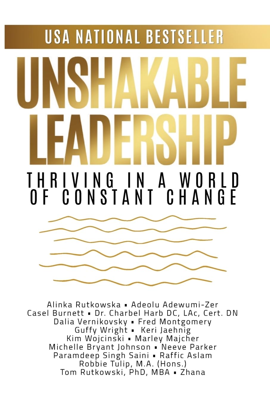 Unshakable Leadership: Thriving in a World of Constant Change