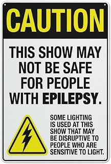 8X12 Inch Warning This Show May Not Be Safe for People with Epilepsy Sign Aluminum Reflective Weatherproof Metal with Symbol Easy to Mount for Home Business Event Venue Indoor Outdoor