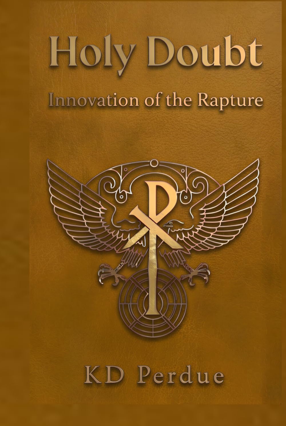 Holy Doubt: Innovation of the Rapture