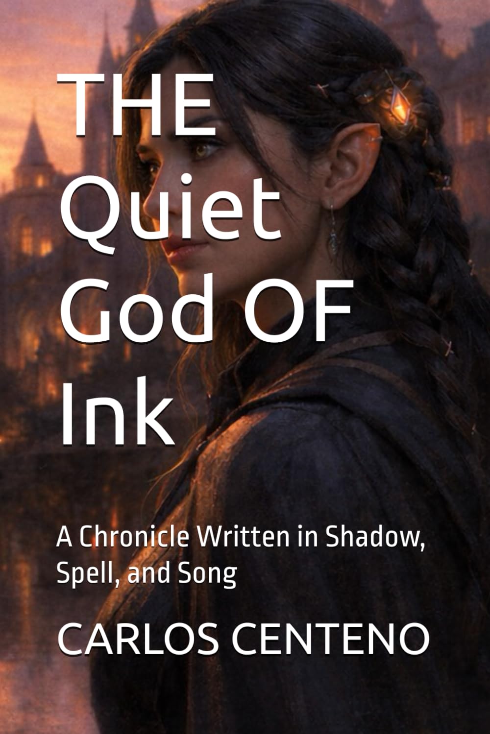 THE Quiet God OF Ink: A Chronicle Written in Shadow, Spell, and Song