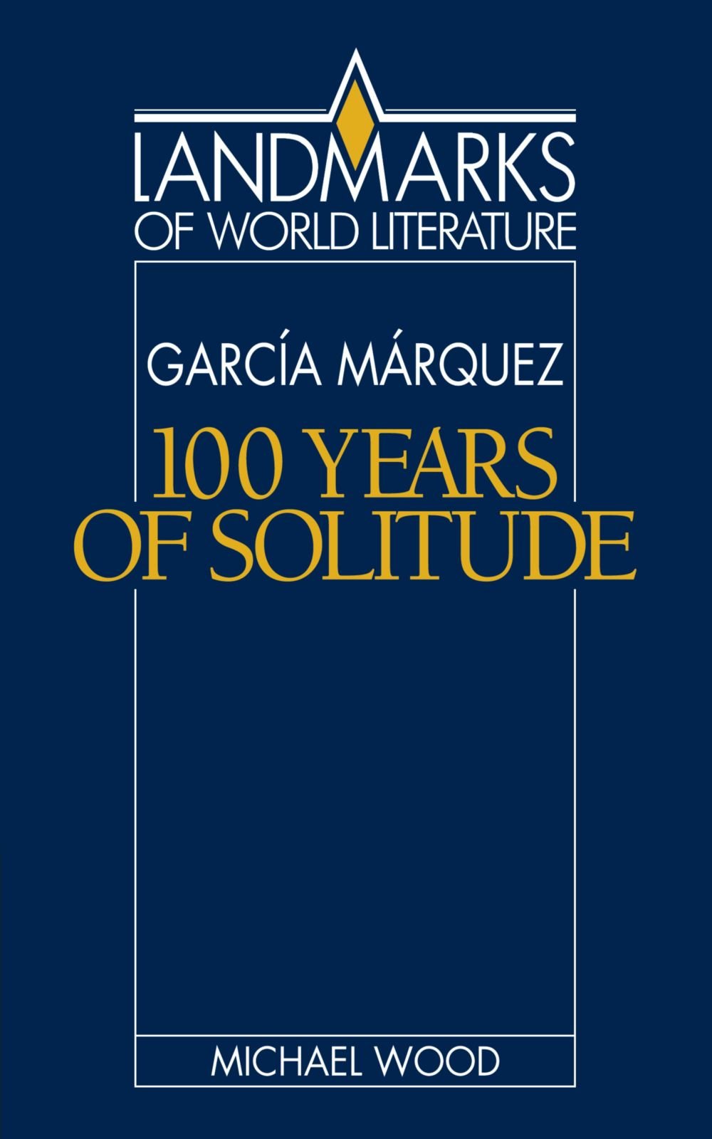 Gabriel García Márquez: One Hundred Years of Solitude Wood Paperback