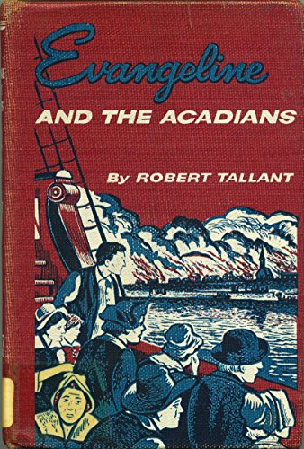 Evangeline and the Acadians B0055AGX42 Book Cover