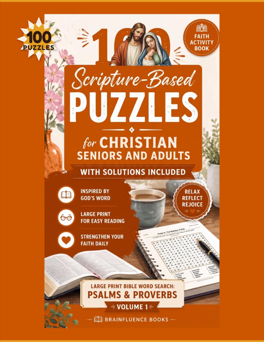 100 Scripture-Based Puzzles for Christian Seniors and Adults | Faith Activity Book with Solutions Included: Large Print Bible Word Search: Psalms & Proverbs | Volume 1
