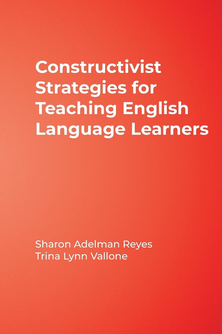 Buy Constructivist Strategies for Teaching English Language Learners — BookShops.in