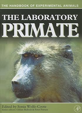 The Laboratory Primate: The Handbook of Experimental Animals